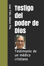 Testigo del poder de Dios