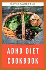 ADHD Diet Cookbook