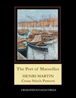 The Port of Marseilles : Henri Martin Cross Stitch Pattern 