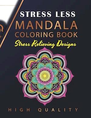 Stress Less Mandala Coloring Book