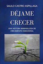 Dejame Crecer