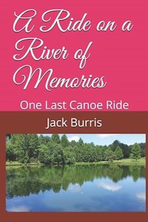 A Ride on a River of Memories