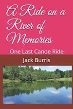 A Ride on a River of Memories