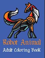 Robot Animal Adult Coloring Book