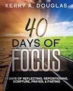 40 Days Of Focus