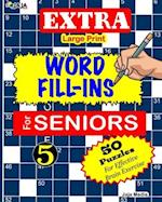 EXTRA Large Print WORD FILL-INS FOR SENIORS