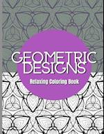 Geometric Designs - Relaxing Coloring Book