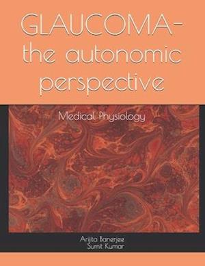 GLAUCOMA-the autonomic perspective