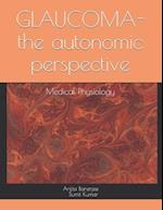 GLAUCOMA-the autonomic perspective