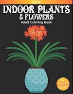 Indoor Plants And Flowers Adult Coloring Book