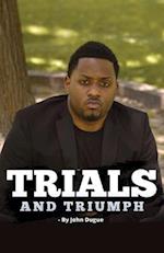 Trials and Triumph