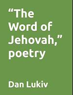 "The Word of Jehovah," poetry 