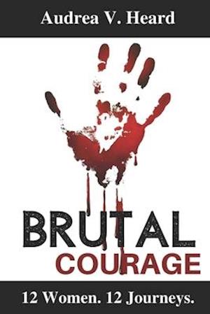 Brutal Courage