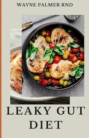 Leaky Gut Diet