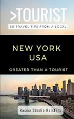 Greater Than a Tourist- NEW YORK USA : 50 Travel Tips from a Local 