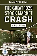 The Great Stock Market Crash of 1929