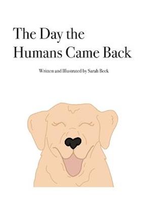 The Day the Humans Came Back