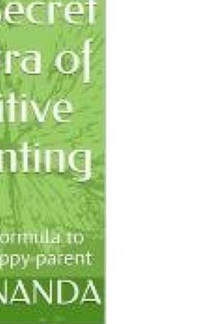 The Secret Mantra of Positive Parenting