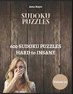 Sudoku Puzzles 600 Sudoku Puzzles Hard to Insane