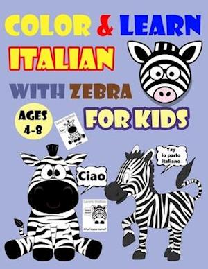 Color & Learn Italian with Zebra for Kids Ages 4-8