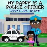 My Daddy is a Police Officer