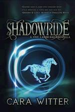 Shadowride