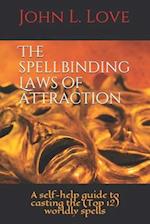 The spellbinding Laws of attraction