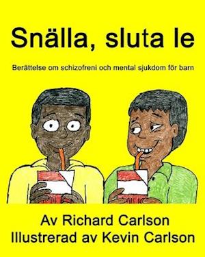 Snälla, sluta le