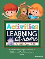 Activities Learning at Home for Kids Ages 4-12
