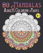 80 Mandalas Adults Coloring Pages Volume 1