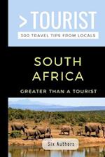 GREATER THAN A TOURIST- SOUTH AFRICA: 300 Travel Tips from Locals 