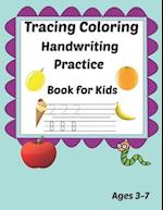 Tracing Coloring Handwriting Practice Book for kids Ages 3-7