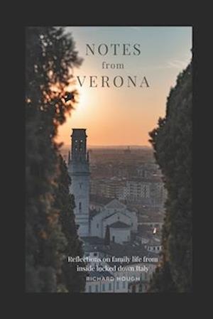 Notes from Verona: Reflections on family life from inside locked-down Italy