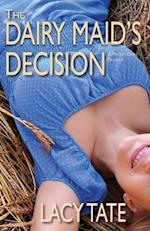 The Dairy Maid's Decision