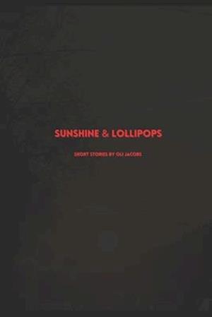 Sunshine & Lollipops