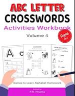 ABC Letter Crosswords Activities Workbook, Volume 4