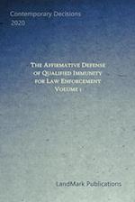 The Affirmative Defense of Qualified Immunity for Law Enforcement
