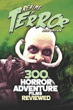 300 Horror Adventure Films Reviewed