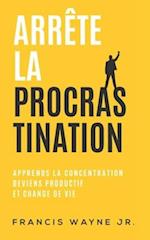 Arrête la procrastination