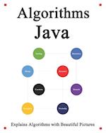 Algorithms Java: Explains Algorithms with Beautiful Pictures Learn it Easy Better and Well 