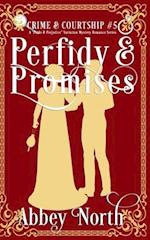 Perfidy & Promises