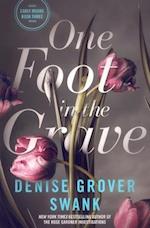 One Foot in the Grave: Carly Moore #3 