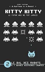 KITTY KITTY - Le futur qui ne fut jamais