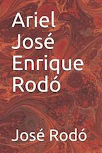 Ariel José Enrique Rodó