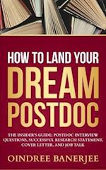 How to Land Your Dream Postdoc