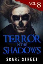 Terror in the Shadows Vol. 8
