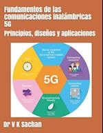 Fundamentos de las comunicaciones inalámbricas 5G