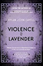 Violence and Lavender