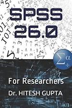 SPSS 26.0: For Researchers 