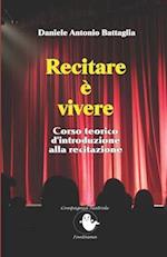 Recitare è vivere